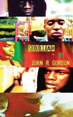 Souljah - John R. Gordon - cover