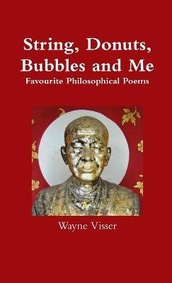 String, Donuts, Bubbles and Me - Wayne Visser - cover