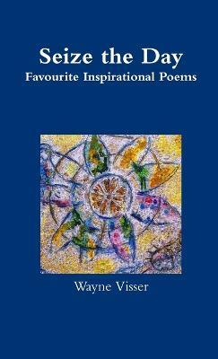 Seize the Day - Wayne Visser - cover