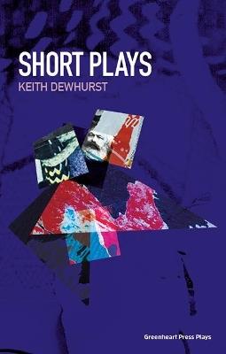 SHORT PLAYS - Keith Dewhurst - cover