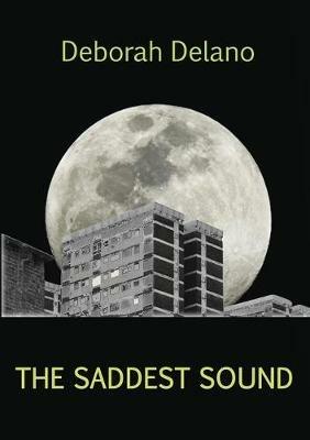 The Saddest Sound - Deborah Delano - cover