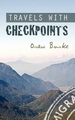 Travels with Checkpoints - Oran Burke - cover