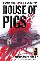 House of Pigs - Christopher Ritchie - cover