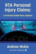 RTA Personal Injury Claims: A Practical Guide Post-Jackson