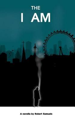 The I Am - Robert Samuels - cover