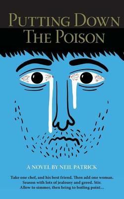 Putting Down the Poison - Neil Patrick - cover