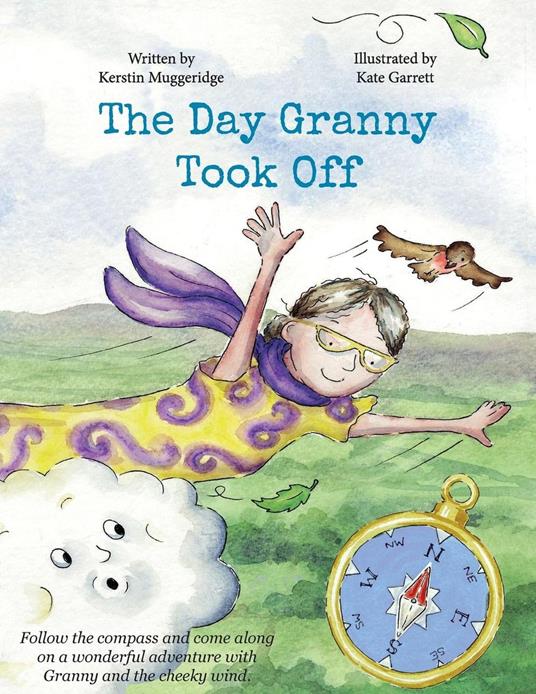 The Day Granny Took Off - Kerstin Muggeridge,Kate Garrett - ebook