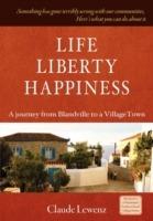 Life Liberty Happiness - Claude Lewenz - cover