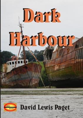 Dark Harbour - David Lewis Paget - cover