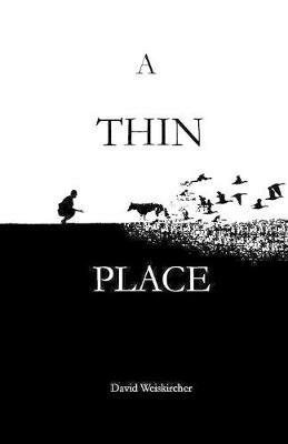 A Thin Place - David Weiskircher - cover