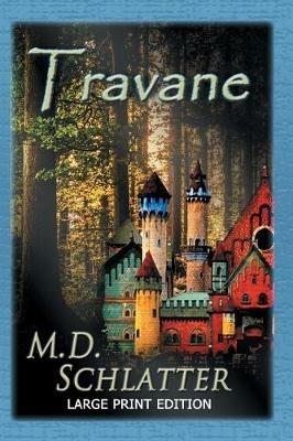 Travane: Large Print Edition - Schlatter - cover