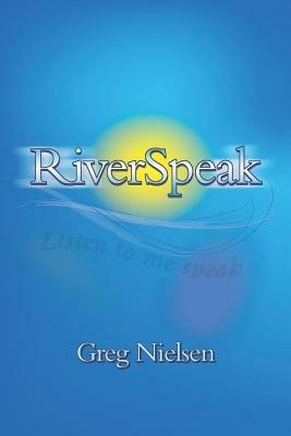 RiverSpeak - Greg Nielsen - cover