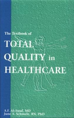 The Textbook of Total Quality in Healthcare - cover