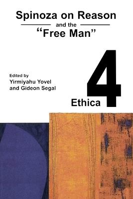 Spinoza on Reason and the "Free Man" - cover