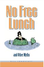 No Free Lunch and Other Myths