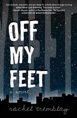Off My Feet - Rachel Tremblay - cover