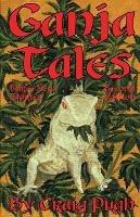 Ganja Tales II: Second Edition, revised - Craig Pugh - cover