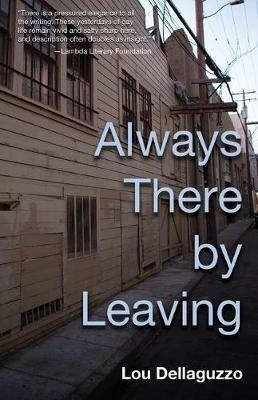 Always There by Leaving - Lou Dellaguzzo - cover