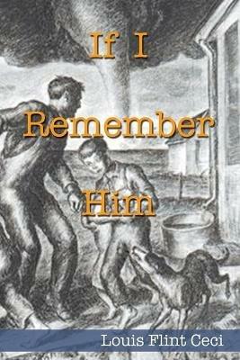 If I Remember Him - Louis Flint Ceci - cover