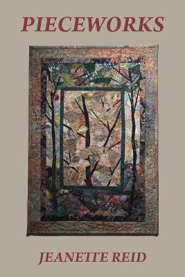 Pieceworks - Jeanette F Reid - cover