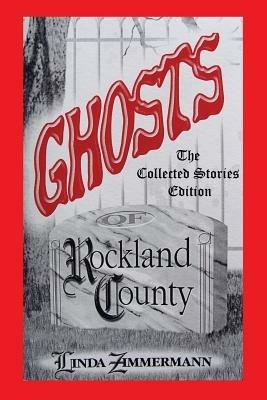 Ghosts of Rockland County - Linda Zimmermann - cover