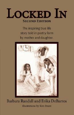Locked in - Barbara L Randall,Erika Debarros,Erika Roman Saint-Pierre - cover
