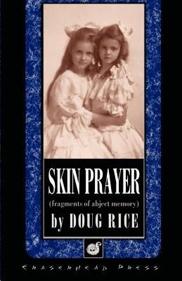 Skin Prayer - Doug Rice - cover