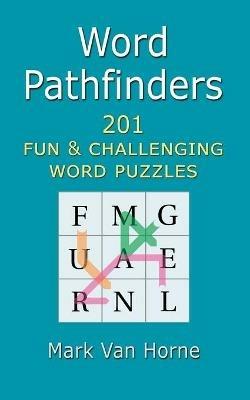 Word Pathfinders: 201 Word Puzzles - Mark Van Horne - cover