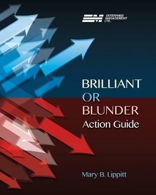 Brilliant or Blunder Action Guide - Mary B Lipitt - cover