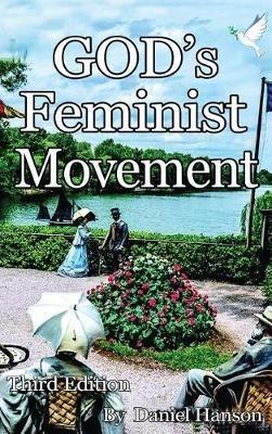 God's Feminist Movement - Daniel Hanson - cover