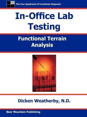 In-Office Lab Testing - Dicken C Weatherby,Richard Weatherby,Dicken Weatherby - cover