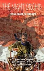 The Night Orchid: Conan Doyle in Toulouse