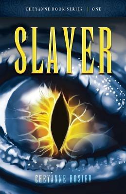 Slayer - Cheyanne Rosier - cover