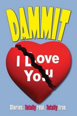 Dammit I Love You - cover