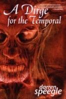 A Dirge for the Temporal - Darren Speegle - cover