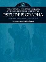 The Apocrypha and Pseudepigrapha of the Old Testament, Volume Two: Pseudepigrapha - cover