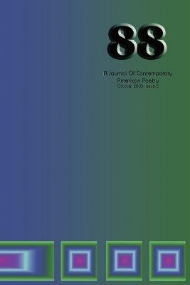 88: A Journal of Contemporary American Poetry - Issue 5 - cover