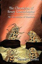 The Chronicles of Henry Roach-Dairier: The Re-creation of Roacheria
