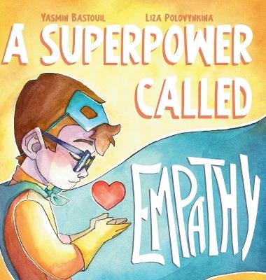 A Superpower Called Empathy - Yasmin Bastouil - cover