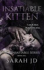 Insatiable Kitten: A Dark Reverse Harem Romance
