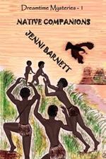 Native Companions: Dreamtime Mysteries