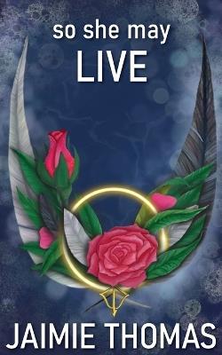 So She May Live - Jaimie Thomas - cover
