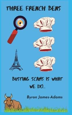 Three French Bens - Byron James-Adams - cover