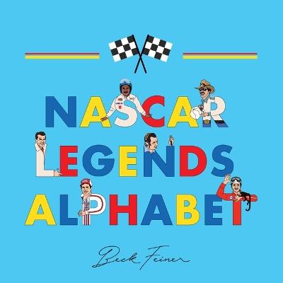 NASCAR Legends Alphabet - Beck Feiner - cover