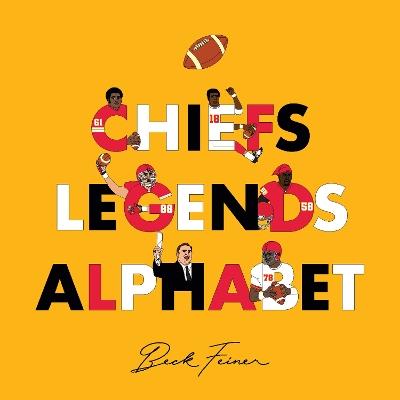 Chiefs Legends Alphabet - Beck Feiner - cover