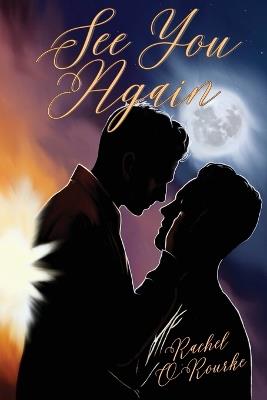 See You Again - Rachel O'Rourke - cover