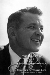The Diaries of Jim Rayburn - Jim Rayburn,Kit Sublett - cover