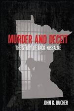 Murder and Deceit: The Story of Jack Nissalke