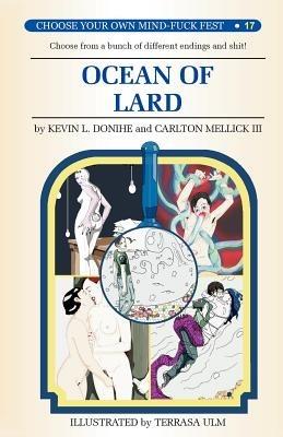 Ocean of Lard - Carlton Mellick III,Kevin L. Donihe - cover