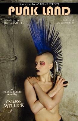 Punk Land - Carlton Mellick III - cover